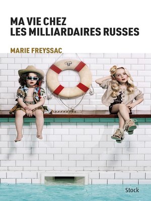 cover image of Ma vie chez les milliardaires russes